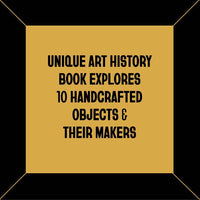 Chronicle Books - Short History of Black Craft in Ten Objects