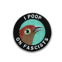 The Mincing Mockingbird - Poop on Fascists Embroidered Patch