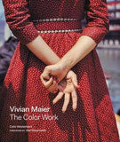 Vivian Maier: The Color Work: Colin Westerbeck