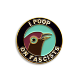 The Mincing Mockingbird - Poop on Fascists Pin