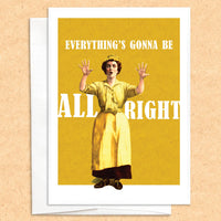 Everything's Gonna Be All Right card