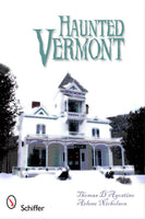 Schiffer Publishing - Haunted Vermont