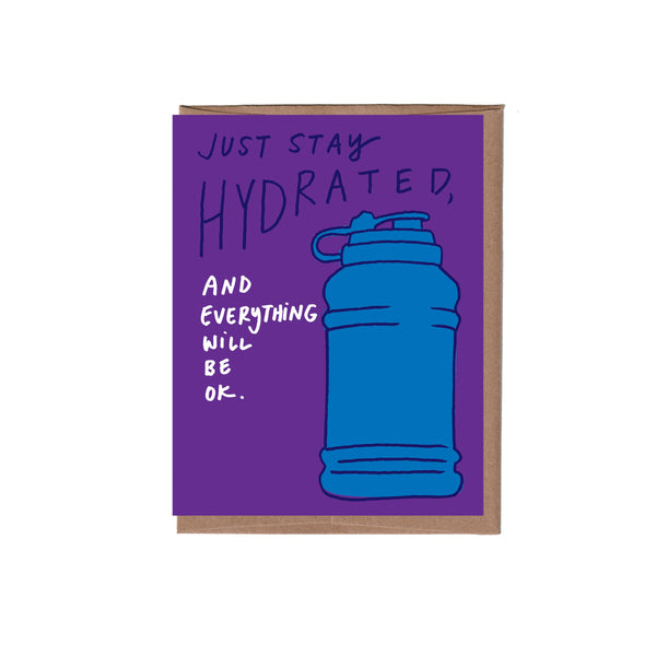 Hydrated Greeting Card