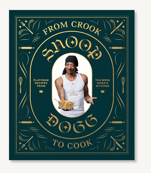 From Crook to Cook: Snoop Dogg Cookbook