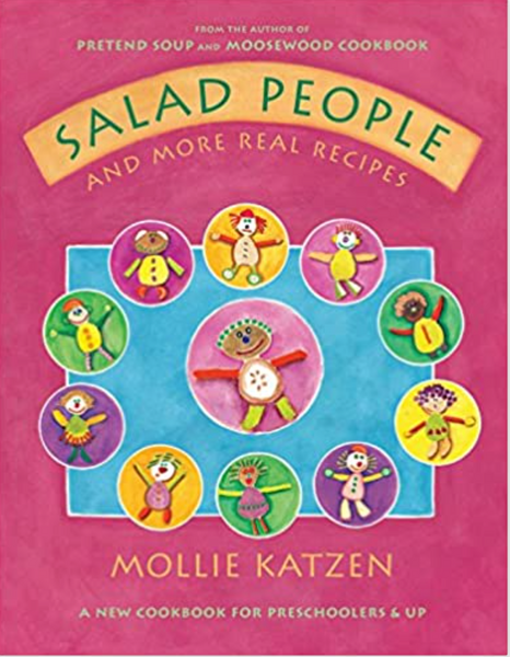 Salad People and More Real Recipes by Mollie Katzen
